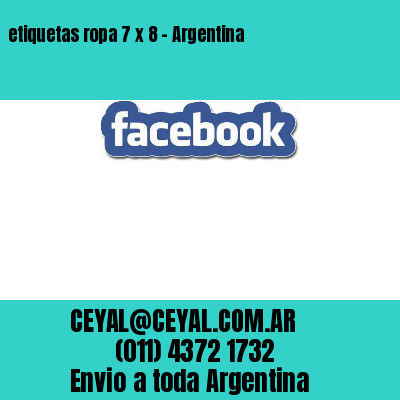etiquetas ropa 7 x 8 – Argentina