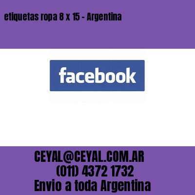 etiquetas ropa 8 x 15 – Argentina