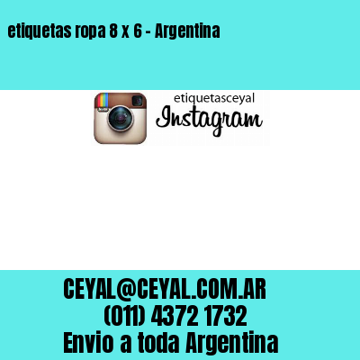 etiquetas ropa 8 x 6 – Argentina