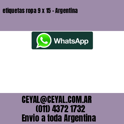 etiquetas ropa 9 x 15 – Argentina