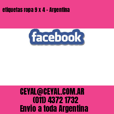 etiquetas ropa 9 x 4 – Argentina