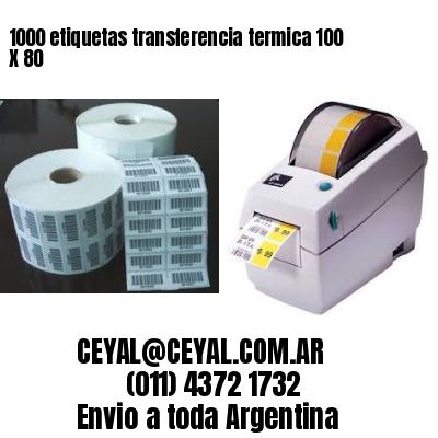 1000 etiquetas transferencia termica 100 X 80