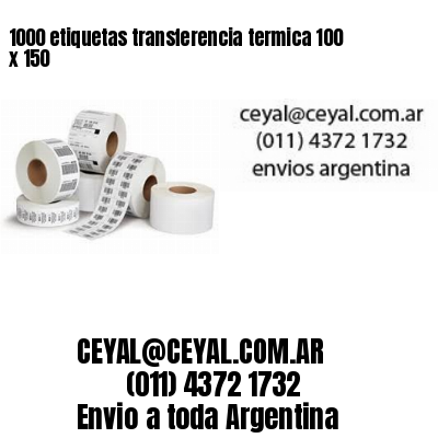 1000 etiquetas transferencia termica 100 x 150