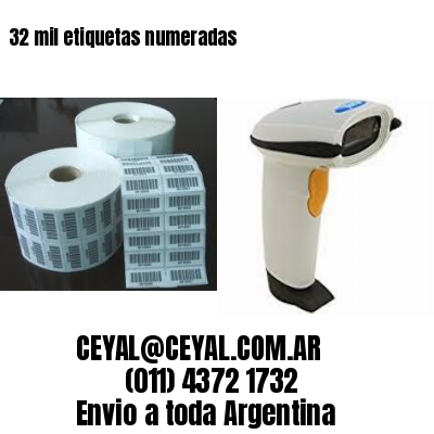 32 mil etiquetas numeradas