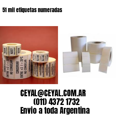 51 mil etiquetas numeradas