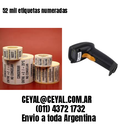 52 mil etiquetas numeradas