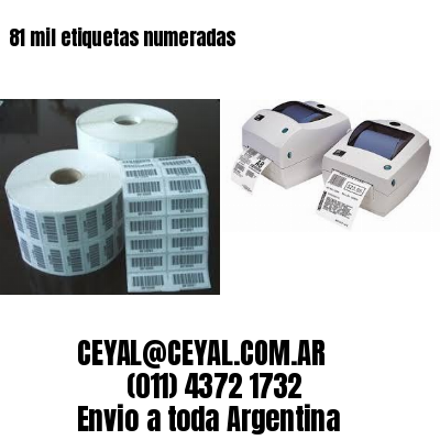 81 mil etiquetas numeradas