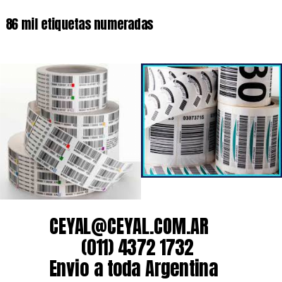 86 mil etiquetas numeradas