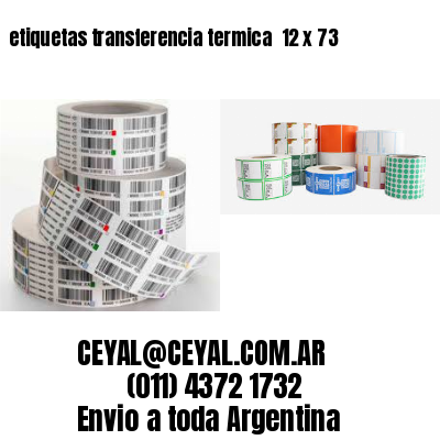 etiquetas transferencia termica  12 x 73