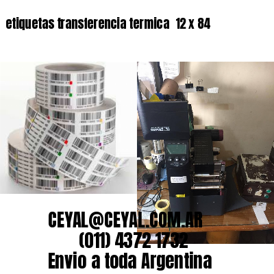 etiquetas transferencia termica  12 x 84