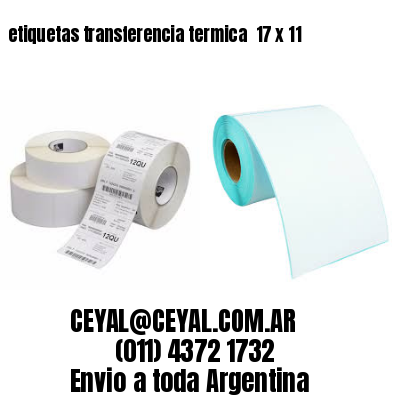 etiquetas transferencia termica  17 x 11