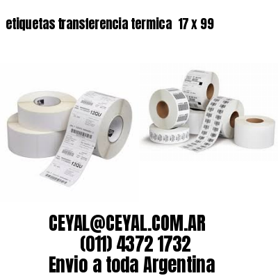 etiquetas transferencia termica  17 x 99