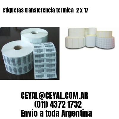 etiquetas transferencia termica  2 x 17