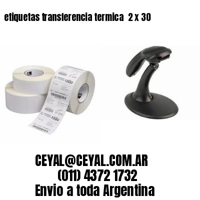 etiquetas transferencia termica  2 x 30