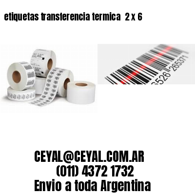 etiquetas transferencia termica  2 x 6
