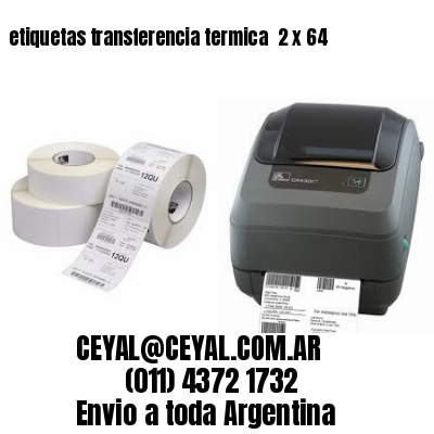 etiquetas transferencia termica  2 x 64