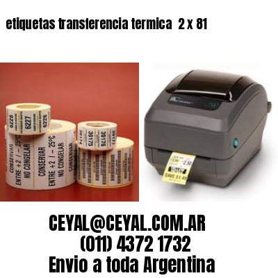 etiquetas transferencia termica  2 x 81
