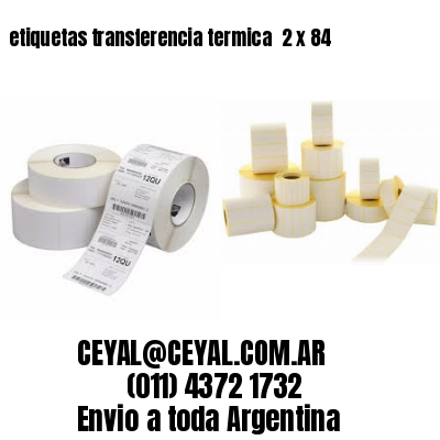 etiquetas transferencia termica  2 x 84