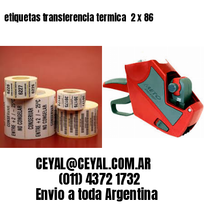 etiquetas transferencia termica  2 x 86