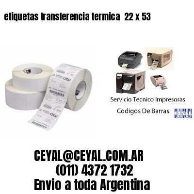 etiquetas transferencia termica  22 x 53
