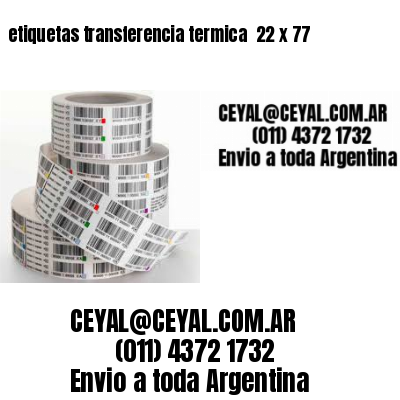 etiquetas transferencia termica  22 x 77