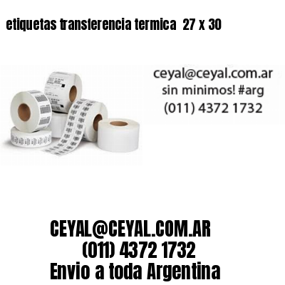 etiquetas transferencia termica  27 x 30