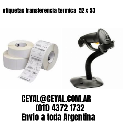 etiquetas transferencia termica  52 x 53