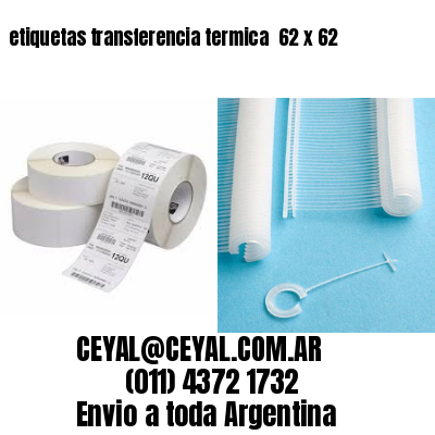 etiquetas transferencia termica  62 x 62