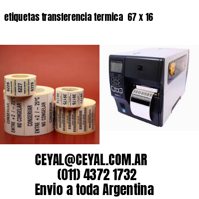 etiquetas transferencia termica  67 x 16
