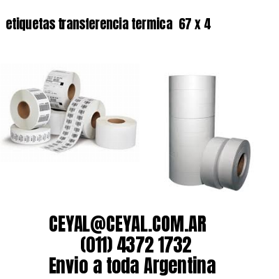 etiquetas transferencia termica  67 x 4