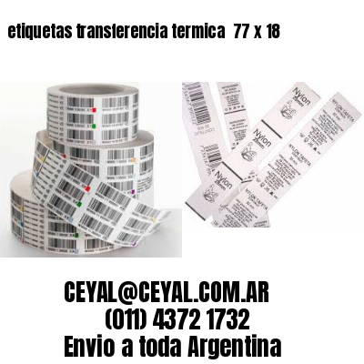 etiquetas transferencia termica  77 x 18