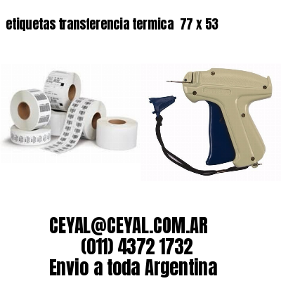 etiquetas transferencia termica  77 x 53