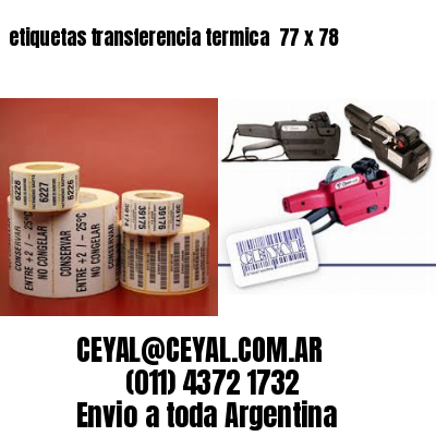etiquetas transferencia termica  77 x 78