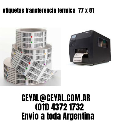 etiquetas transferencia termica  77 x 81