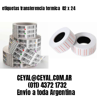 etiquetas transferencia termica  82 x 24