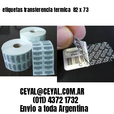 etiquetas transferencia termica  82 x 73