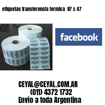 etiquetas transferencia termica  87 x 47