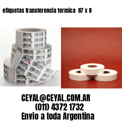 etiquetas transferencia termica  87 x 8