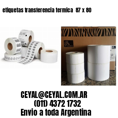 etiquetas transferencia termica  87 x 80