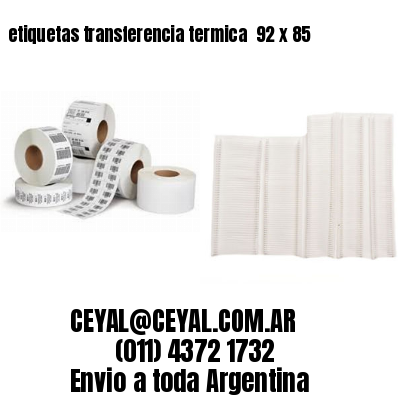 etiquetas transferencia termica  92 x 85