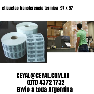 etiquetas transferencia termica  97 x 97