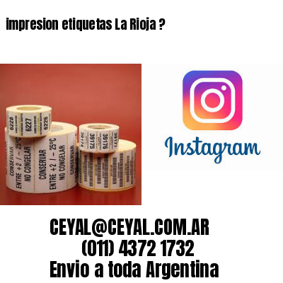 impresion etiquetas La Rioja ?
