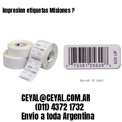 impresion etiquetas Misiones ?