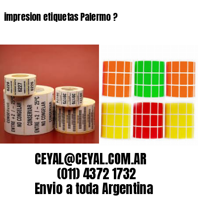 impresion etiquetas Palermo ?