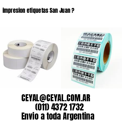 impresion etiquetas San Juan ?