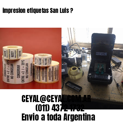 impresion etiquetas San Luis ?