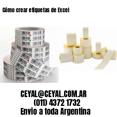 Cómo crear etiquetas de Excel