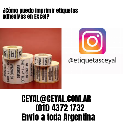 ¿Cómo puedo imprimir etiquetas adhesivas en Excel?
