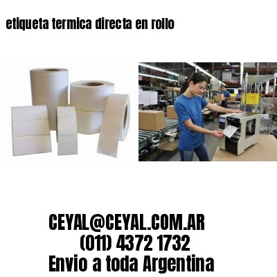 etiqueta termica directa en rollo