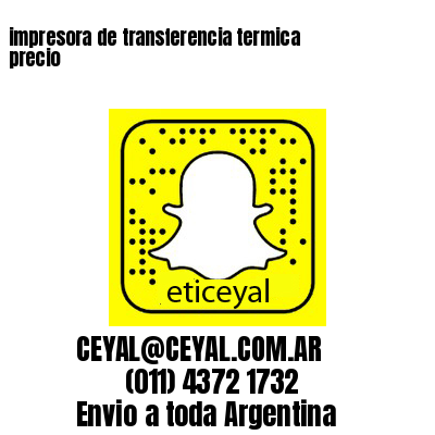 impresora de transferencia termica precio